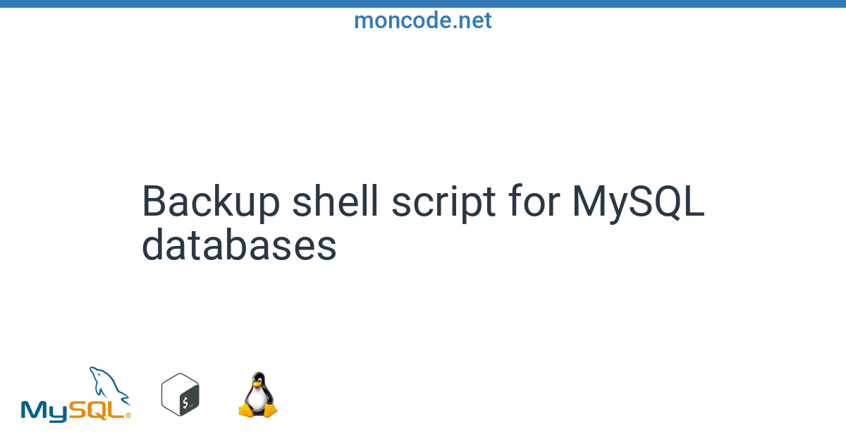 Basic shell script to backup MySQL/MariaDB databases